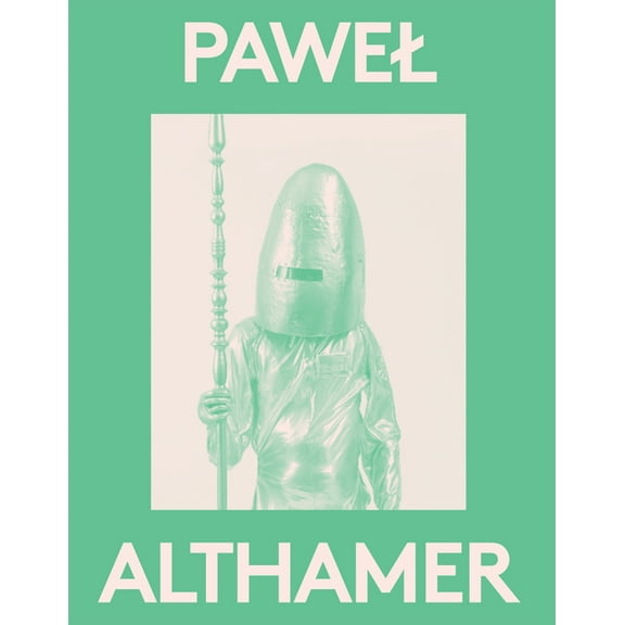 Pawel Althamer: 2000 Words, (Paperback)