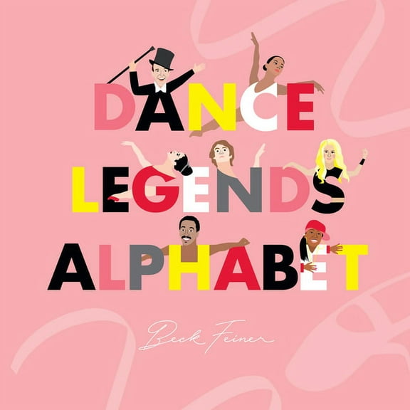 Dance Legends Alphabet (Hardcover)