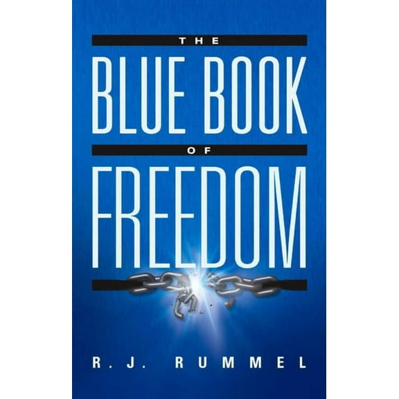The Blue Book of Freedom: Ending Famine, Poverty, Democide, and War, (Hardcover)