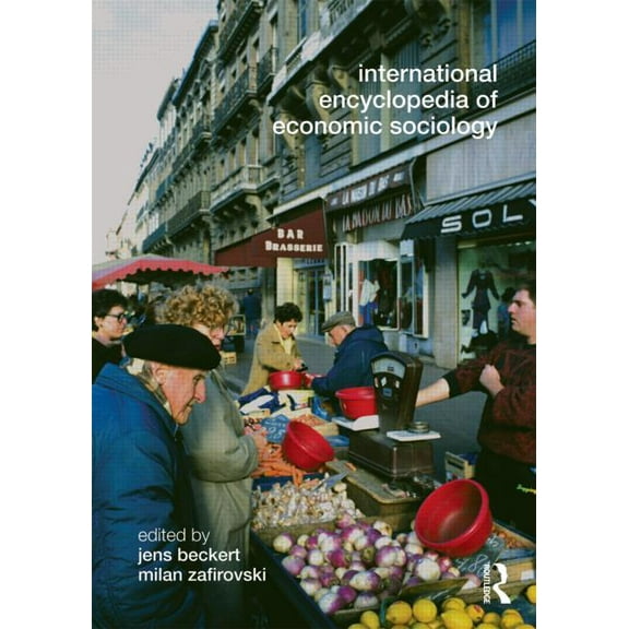 International Encyclopedia of Economic Sociology, (Paperback)