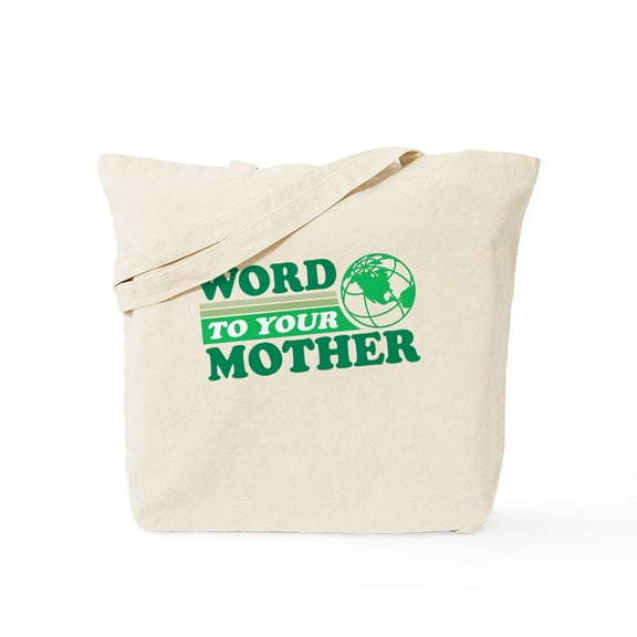 CafePress - Word To Your Mother Tote Bag - Unisex Canvas Tote Bag, Beige, 1-Piece
