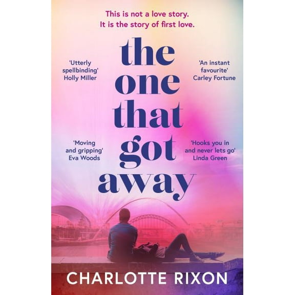 Pre-Owned The One That Got Away: A powerful and emotional story of first love, the perfect read for fans of One Day Paperback