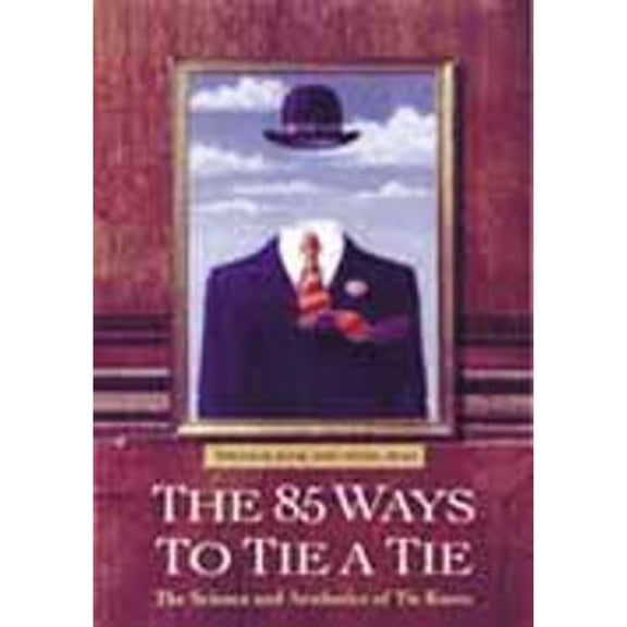 Pre-Owned The 85 Ways to Tie a Tie (Hardcover) 1841152498 9781841152493
