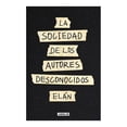 thumbnail image 1 of La sociedad de autores desconocidos Aguilar Elán, 1 of 2
