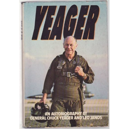 

Yeager: An Autobiography Pre-Owned Hardcover 0553053418 9780553053418 Chuck Yeager