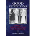 thumbnail image 1 of Pre-Owned Good Intentions: A History of Catholic Voters' Road from Roe to Trump, 9780814644676, 0814644678, Paperback,, 1 of 1