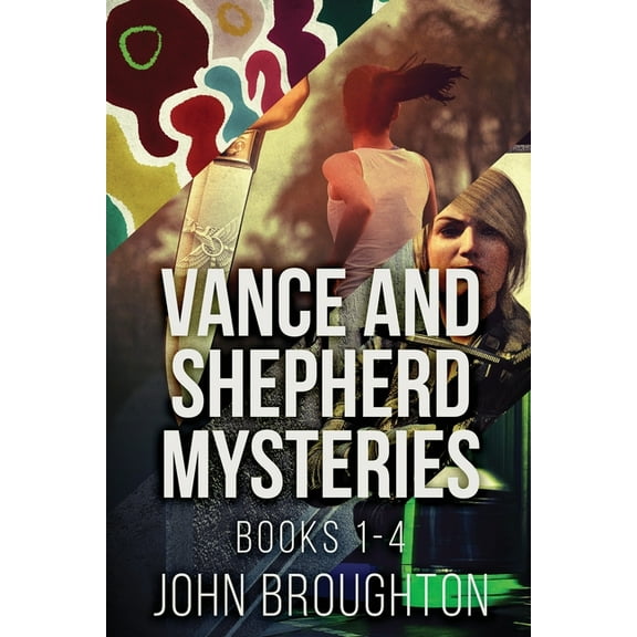 Vance And Shepherd Mysteries - Books 1-4 (Paperback)