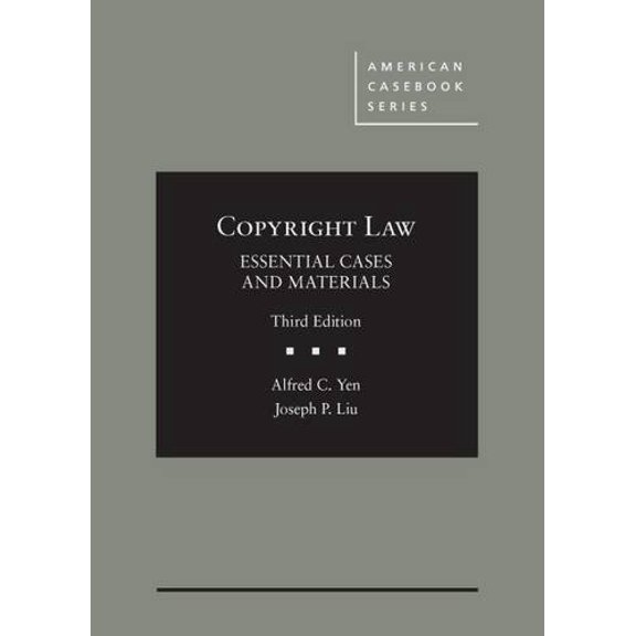 Pre-Owned Copyright Law, Essential Cases and Materials (American Casebook Series) (Hardcover) 1634594452 9781634594455