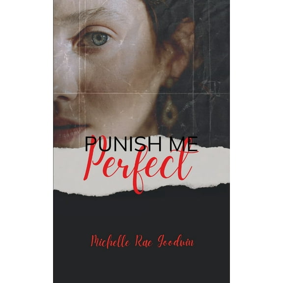 Punish Me Perfect, (Paperback)