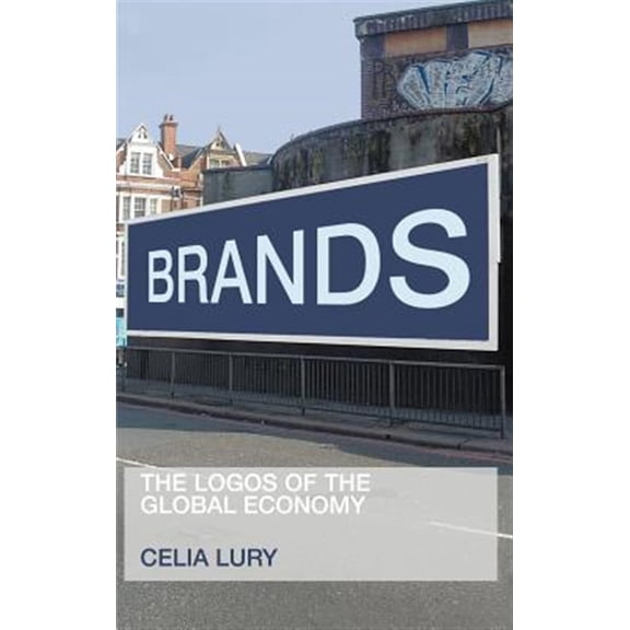 Pre-Owned International Library of Sociology Brands: The Logos of the Global Economy, (Hardcover)