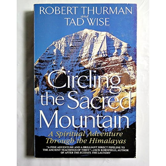 Pre-Owned Circling the Sacred Mountain: A Spiritual Adventure Through the Himalayas (Paperback) 0553378503 9780553378504