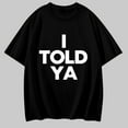 thumbnail image 2 of Yuanlong Womens T-Shirts Solid I TOLD YA Text Print Crewneck Short Sleeve Tee Shirts Spring Carnival Casual Stylish Tops, 2 of 5