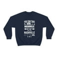 thumbnail image 2 of Can't take Nashville Pride out of the Girl Unisex Sweatshirt S-2XL Proud, 2 of 7