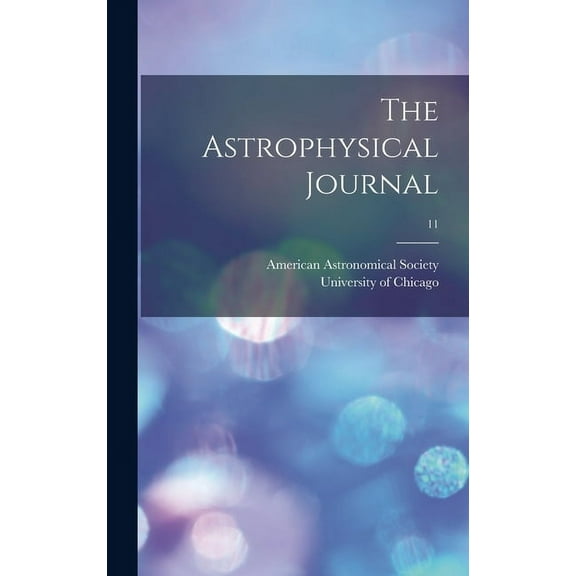 The Astrophysical Journal; 11 (Hardcover)