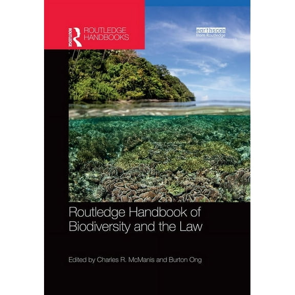 Routledge Environment and Sustainability Routledge Handbook of Biodiversity and the Law, (Paperback)
