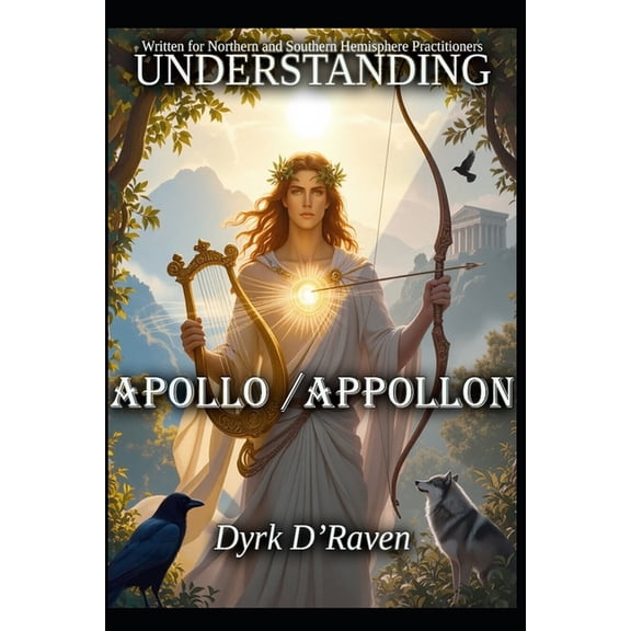 Understanding Greco-Roman Deities Understanding Apollo / Appollon, (Paperback)