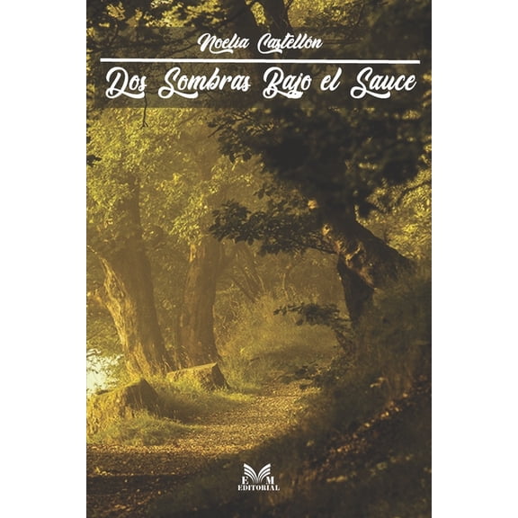Dos Sombras Bajo el Sauce (Paperback)