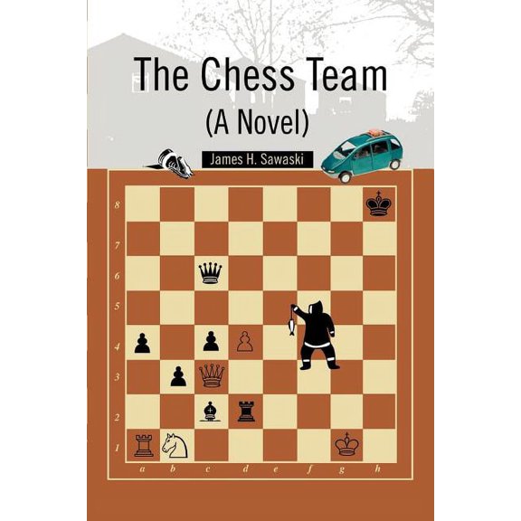The Chess Team (A Novel), (Paperback)