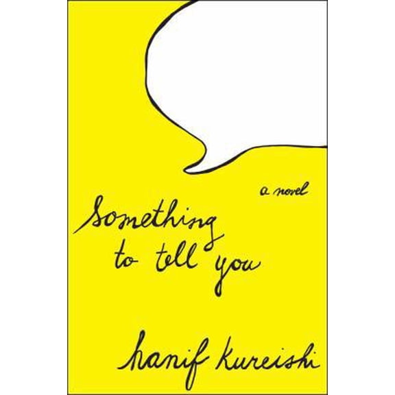 Pre-Owned Something to Tell You: A Novel (Hardcover) 1416572104 9781416572107