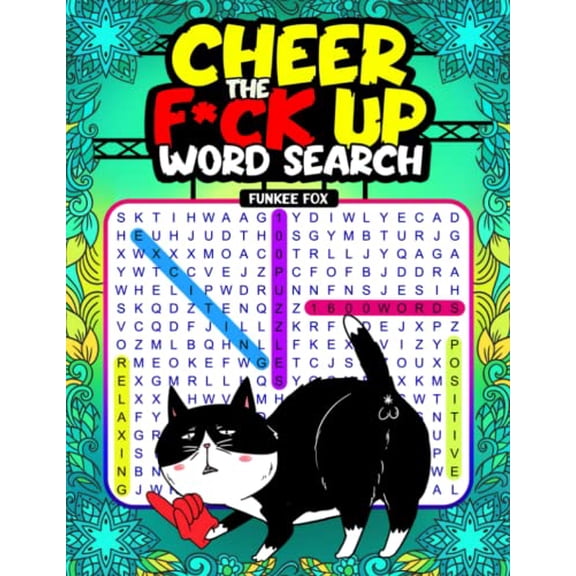 Pre-Owned Cheer the F*ck Up Word Search: A collection of Wordfind Puzzles about Curse Words, Funny Sayings to Entertain and Relieve Stress for Adults, Seniors (Wordsearch Book), 9798825676029, , Pape