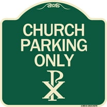 SignMission Designer Series Sign - Church Parking Only (Chi Rho Symbol) | Green & Tan 18" X 18" Heavy-Gauge Aluminum Architectural Sign | Protect Your Business & Municipality | Made in