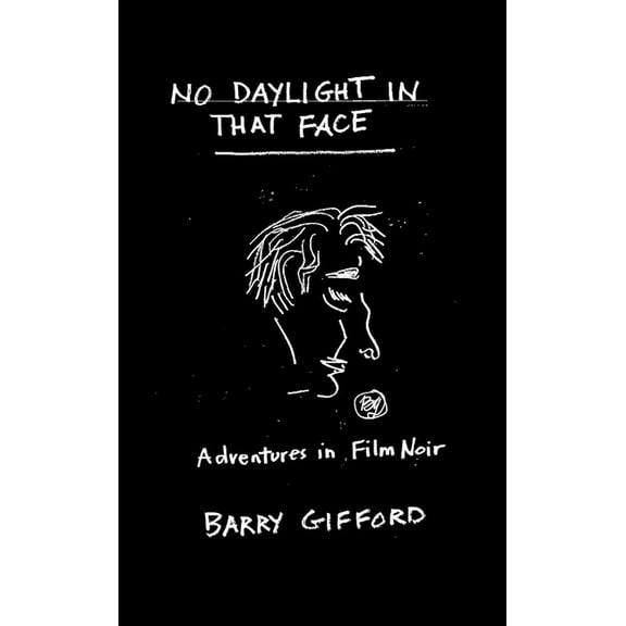 No Daylight in That Face, (Hardcover)