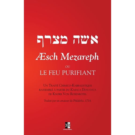 Ãsch Mezareph: Ou Le Feu Purifiant, (Paperback)