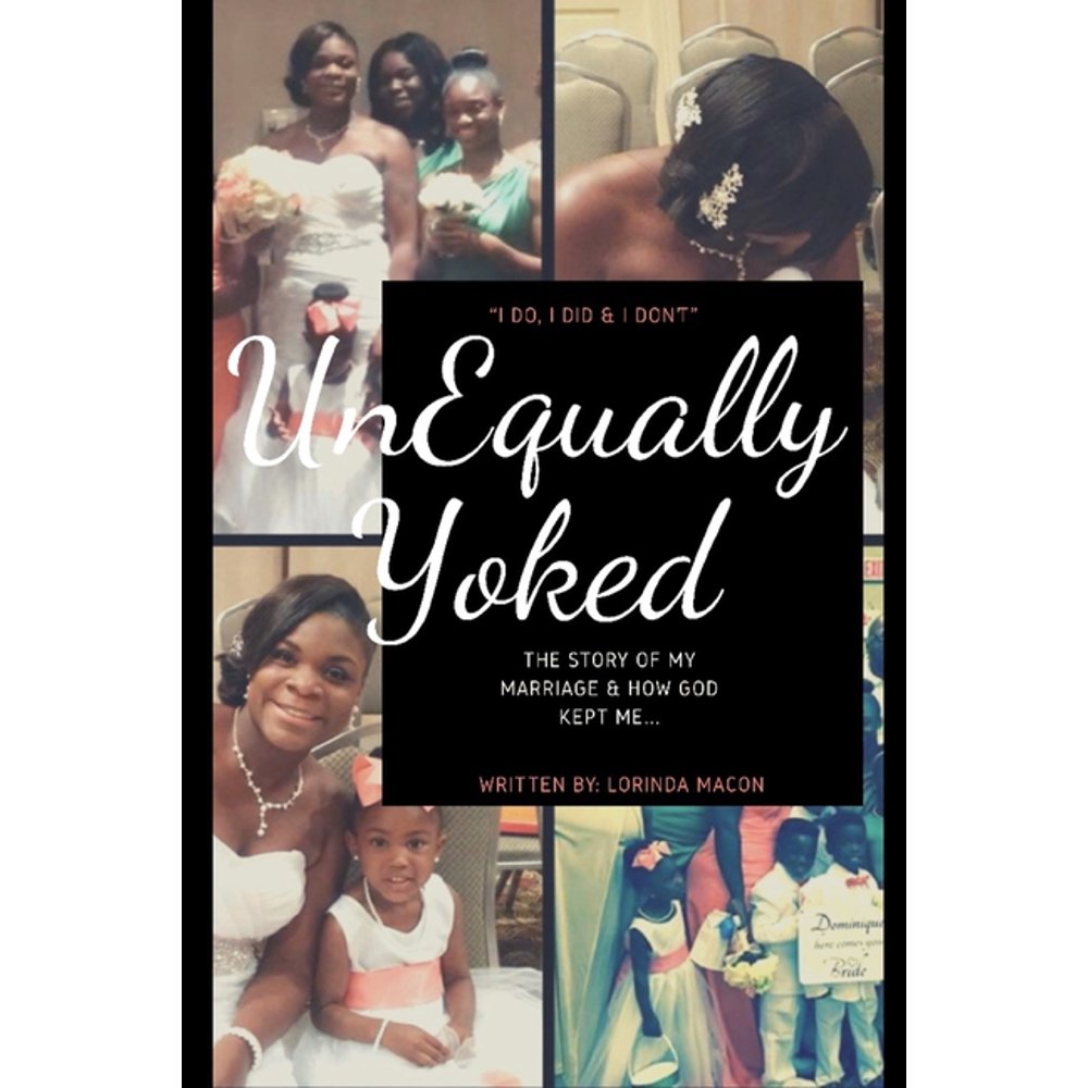 UnEqually Yoked (Paperback)
