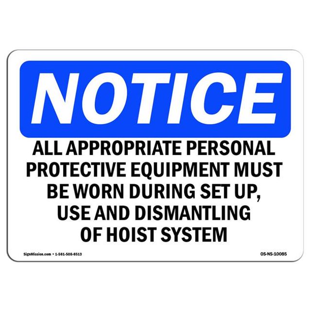SignMission OS-NS-A-1218-L-10085 12 x 18 in. OSHA Notice Sign - All Appropriate Personal Protective Equipment