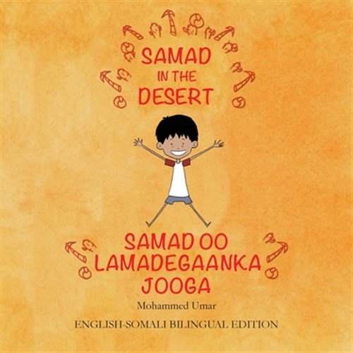 Pre-Owned Samad in the Desert. English-Somali Bilingual Edition, (Paperback)