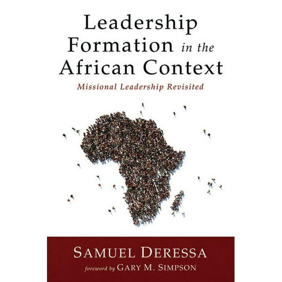 Leadership Formation in the African Context (Paperback)