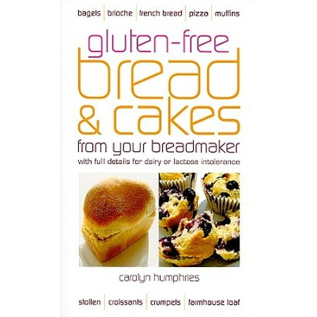 Gluten-Free Bread & Cakes from Your Breadmaker