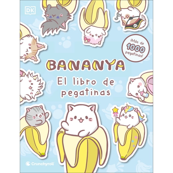 Ultimate Sticker Collection Bananya El Libro de Pegatinas (Ultimate Sticker Collection), (Paperback)