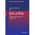 thumbnail image 1 of Girls at Risk: Swedish Longitudinal Research on Adjustment (Advancing Responsible Adolescent Development), 1 of 2