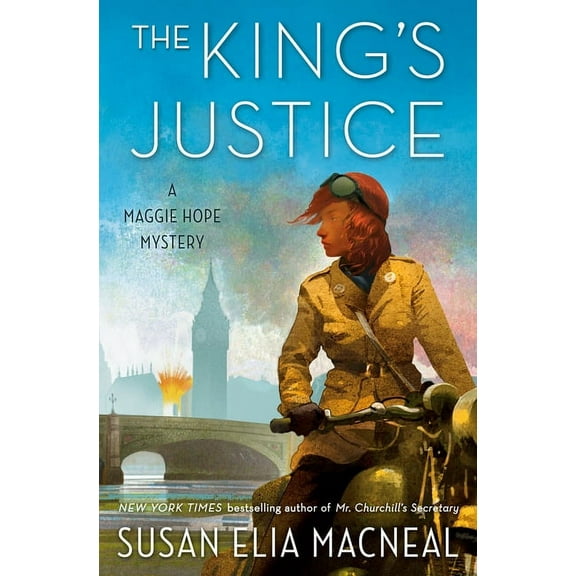 Maggie Hope: The King's Justice : A Maggie Hope Mystery (Series #9) (Hardcover)