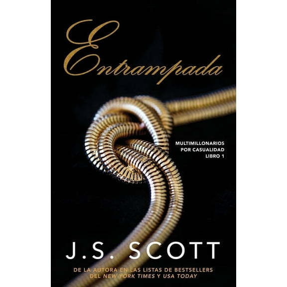 Entrampada: Multimillonarios por casualidad