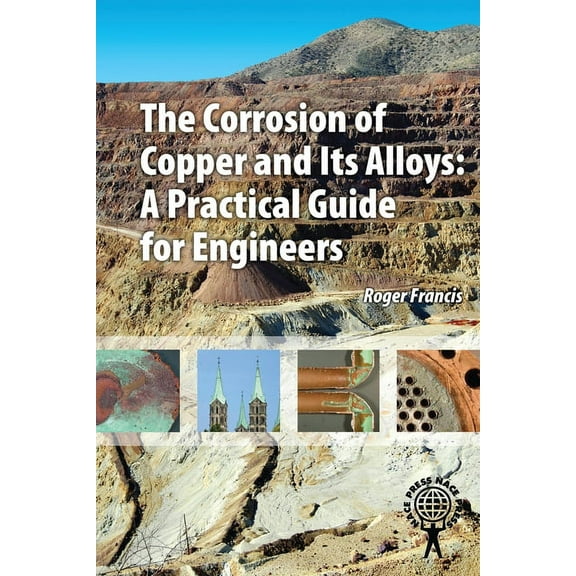 The Corrosion of Copper and its Alloys (Paperback)