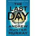 thumbnail image 1 of The Last Day: A Novel, 1 of 3
