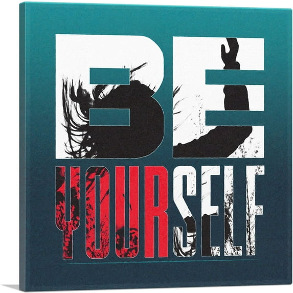 ARTCANVAS Be Yourself Motivational Canvas Art Print - Size: 18" x 18" (1.50" Deep)