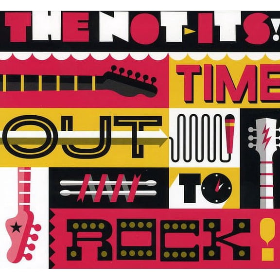The Not Its - Time Out to Rock - Music & Performance - CD