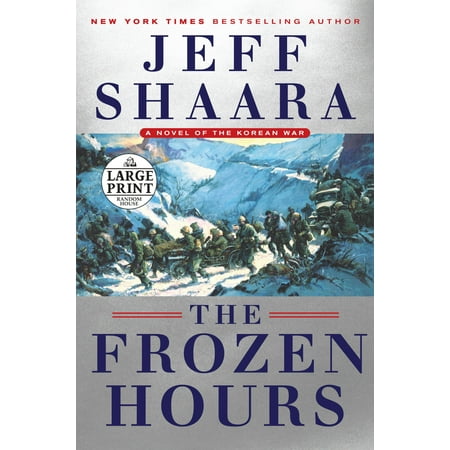 The Frozen Hours : A Novel of the Korean War (Best Korean War Novels)