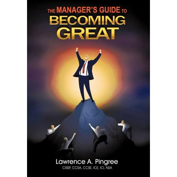 Manager's Guide to Becoming Great