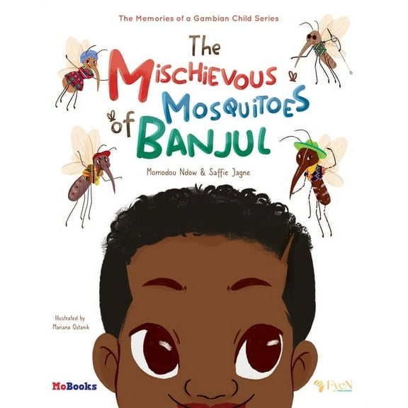The Mischievous Mosquitoes of Banjul, (Paperback)