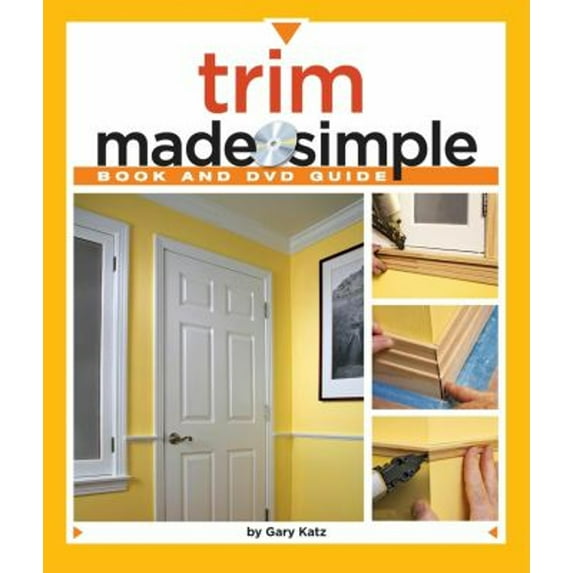 Pre-Owned Trim Made Simple : A Book and Step-By-Step Companion DVD (Paperback) 9781600850547