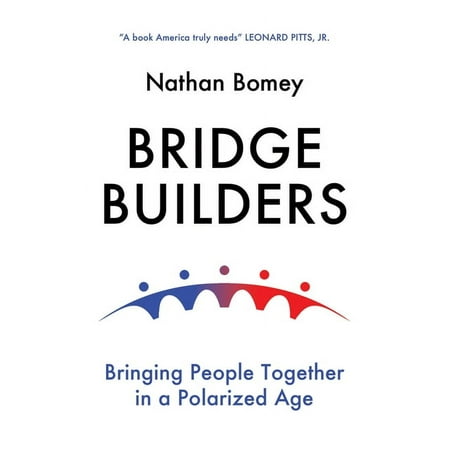 UPC: 9781509545933 | Bridge Builders: Bringing People Together in a Polarized Age (Hardcover)