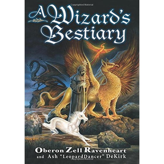 Pre-Owned A Wizard's Bestiary: A Menagerie of Myth, Magic, and Mystery (Paperback) 1564149560 9781564149565