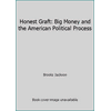 Pre-Owned Honest Graft: Big Money and the American Political Process (Paperback) 0918535107 9780918535108