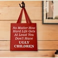 thumbnail image 3 of ThisWear New Mom Gifts for Women At Least You Don't Have Ugly Children Bold Text Lightweight Red Canvas Tote Bag, 3 of 3