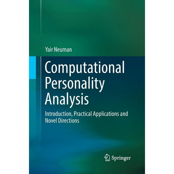 Springerbriefs in Complexity Computational Personality Analysis: Introduction, Practical Applications and Novel Directions, (Paperback)