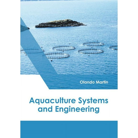 Aquaculture: Production and Engineering, (Hardcover)